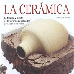La Cerámica - Artes y Oficios